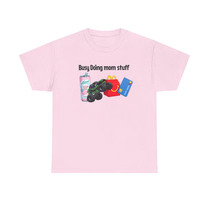 Busy Doing Mom Stuff T-Shirt — Funny Mom Life Tee with Snacks & alani Graphic