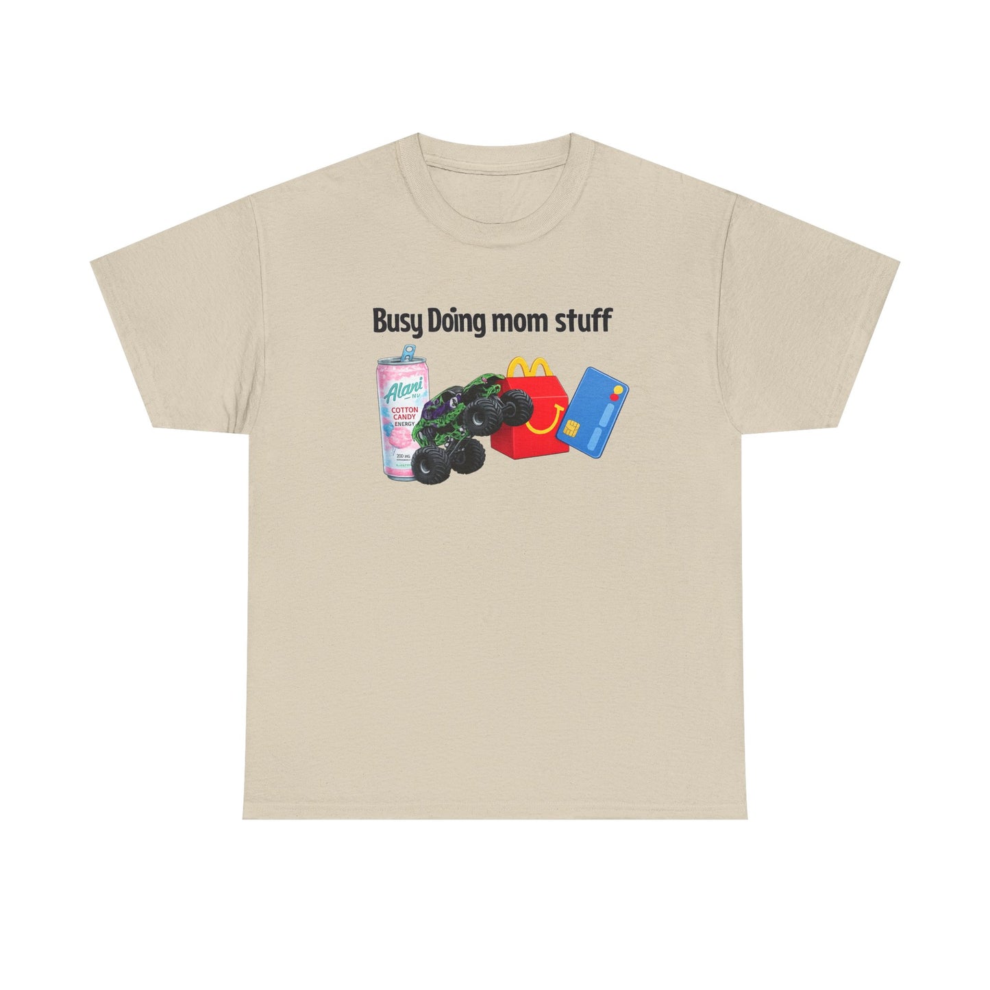 Busy Doing Mom Stuff T-Shirt — Funny Mom Life Tee with Snacks & alani Graphic