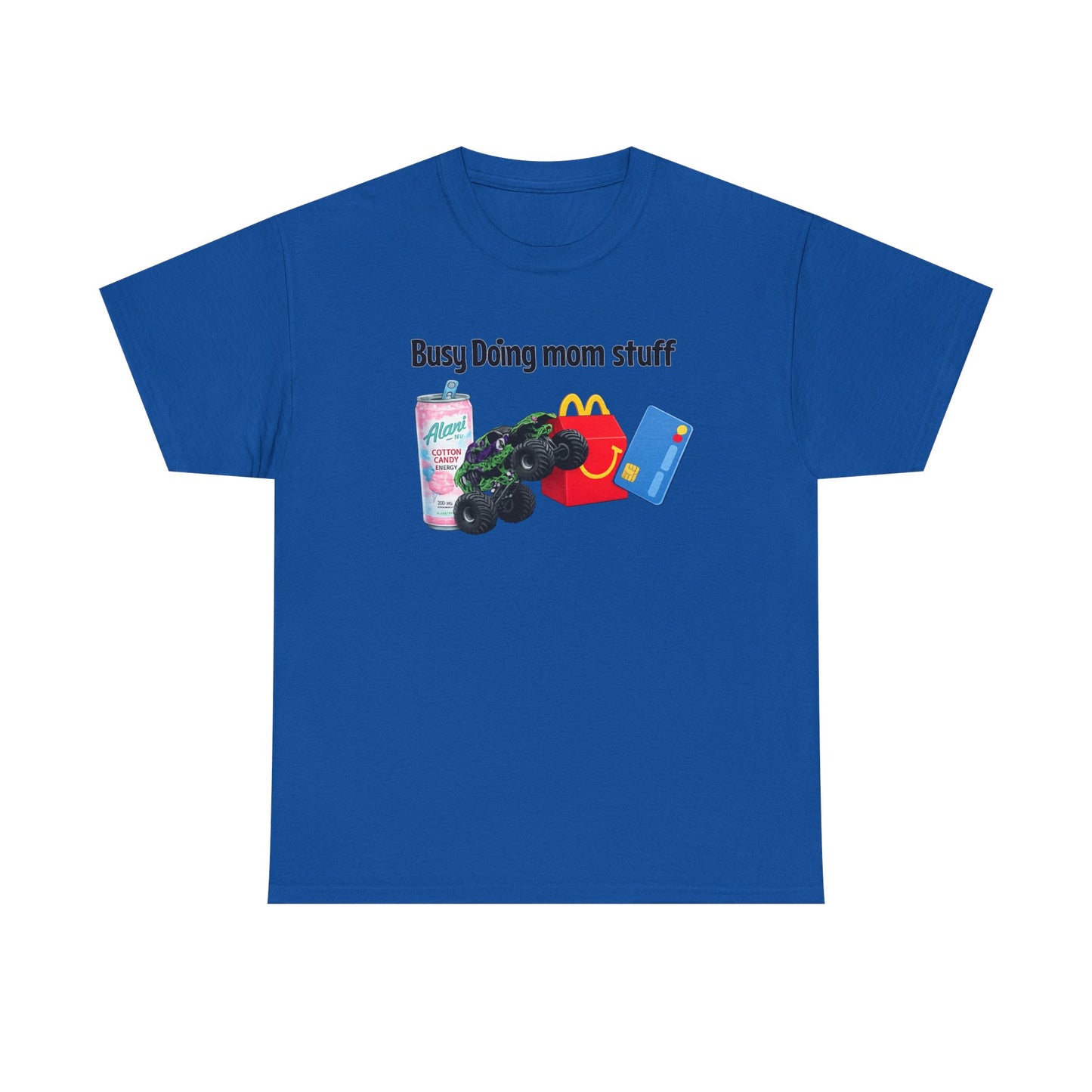 Busy Doing Mom Stuff T-Shirt — Funny Mom Life Tee with Snacks & alani Graphic